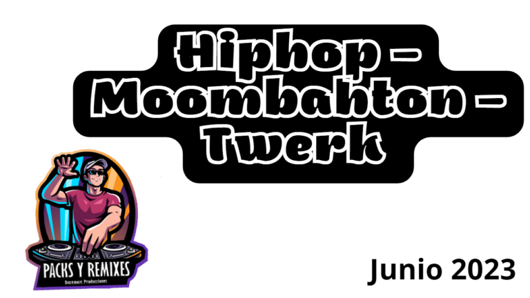 Lee más sobre el artículo DJ PACK Hiphop, Moombahton y Twerk 