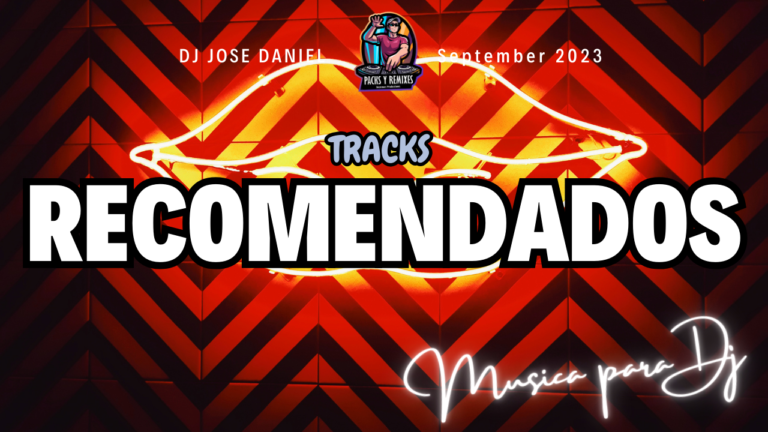 Lee más sobre el artículo Tracks Recomendandos September 2023