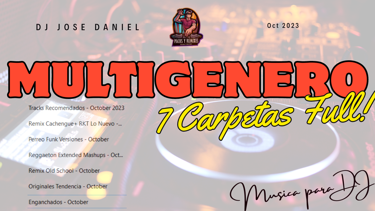 En este momento estás viendo Multigénero 7 Carpetas Llenas de Pistas Modernas y Actuales – Octubre 2023