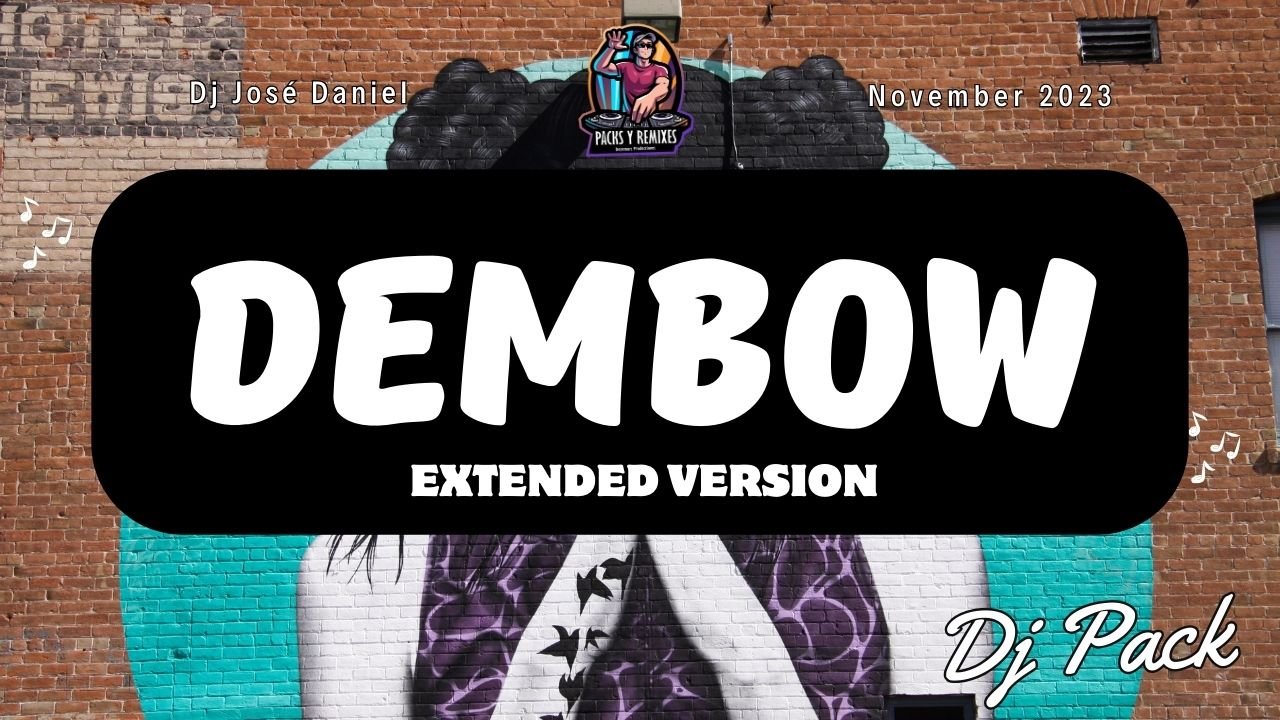 Lee más sobre el artículo Dembow version Extended – Noviembre 2023