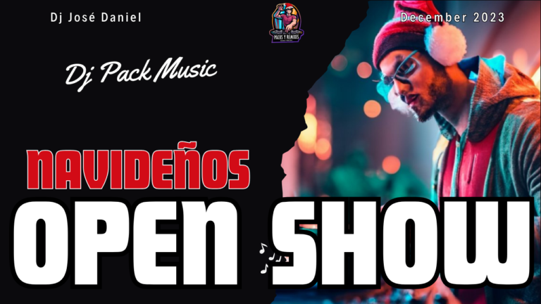Lee más sobre el artículo Open Shows Navideños Dj Pack