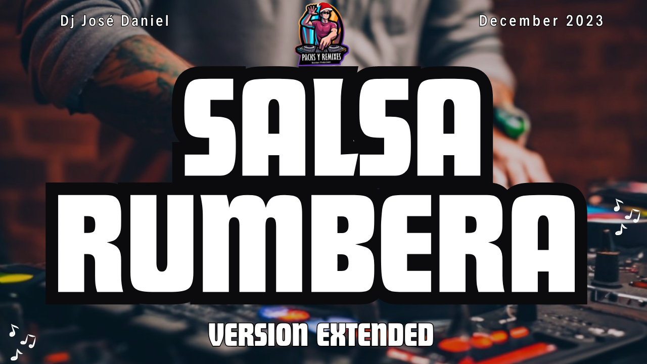 En este momento estás viendo Salsa Remix Version Extended