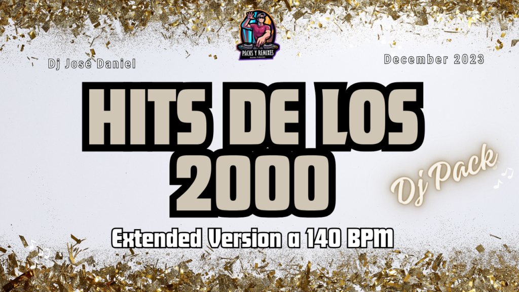 Hits de los 2000 a 140 BPM En Version Extended