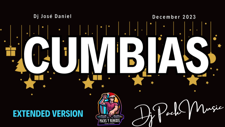 Lee más sobre el artículo DJ Pack: Cumbias Latinas en Version Extended | Musica para dj | Diciembre 2023