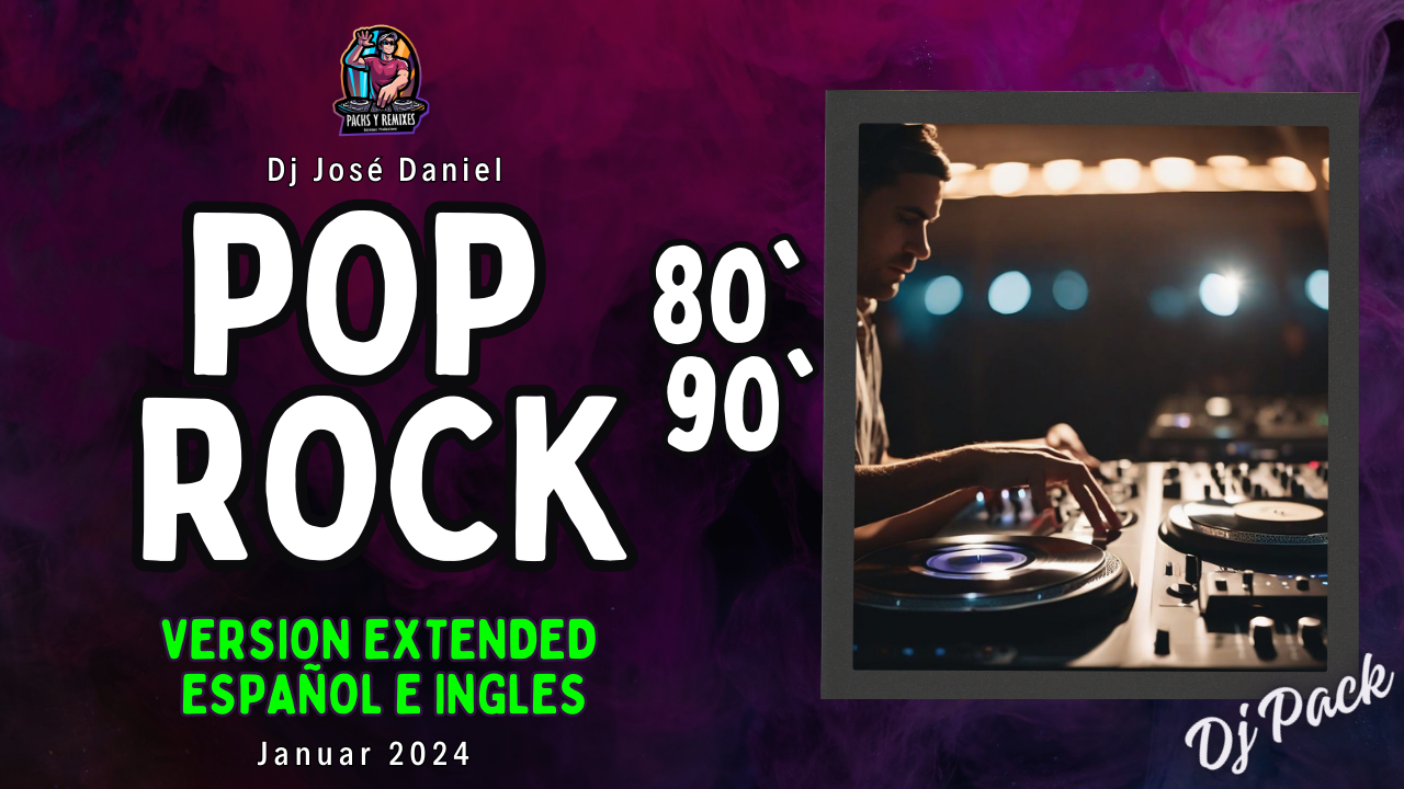En este momento estás viendo Pop Rock De los 80 – 90 tas- Dj Pack Enero 2024