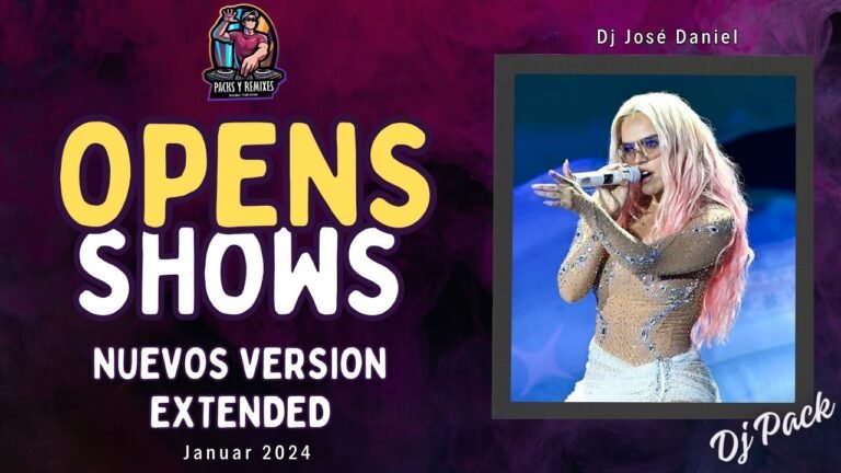 Lee más sobre el artículo Opens Shows 2024 – Musica para Dj