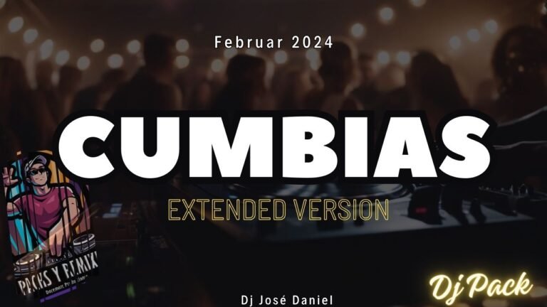 Lee más sobre el artículo CUMBIAS EXTENDED VERSION – DJ PACK