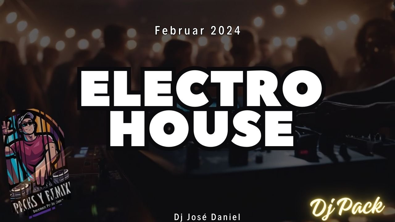 Lee más sobre el artículo ELECTRO HOUSE – MUSICA PARA DJ FEBRERO 2024