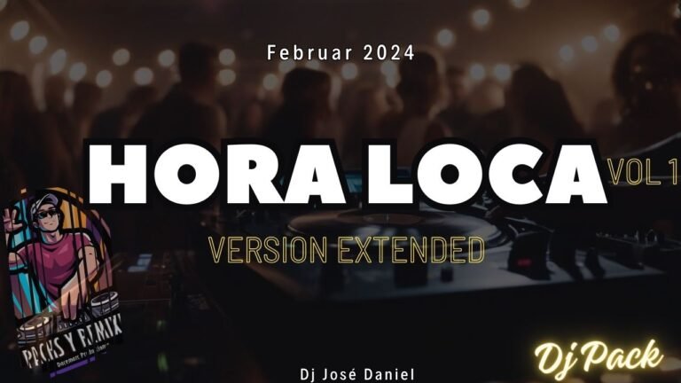Lee más sobre el artículo HORA LOCA – VERSION EXTENDED – FEBRERO DJ PACK 2024