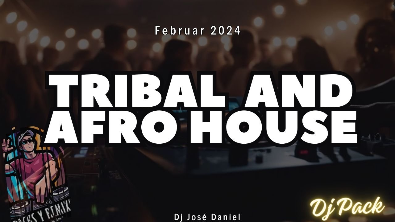 Lee más sobre el artículo TRIBAL AND AFRO HOUSE – DJ PACK FEBRERO 2024