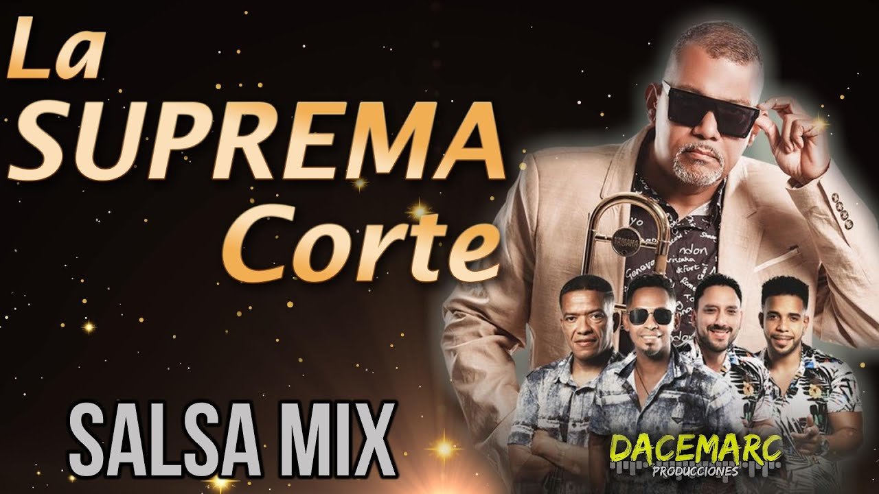 En este momento estás viendo Orquesta LA SUPREMA CORTE Salsa Romantica Mix