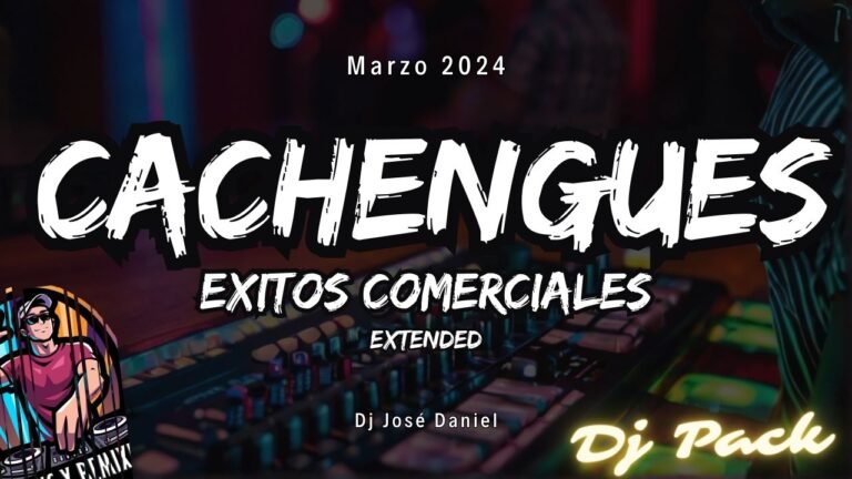 Lee más sobre el artículo Cachengue de exitos Comerciales Extended – Marzo 2024