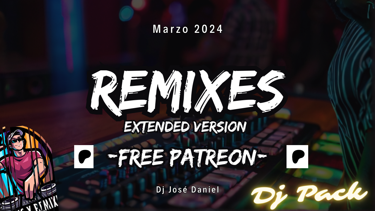 Lee más sobre el artículo DJ PACK : Remixes Variados Pack Free Patreon Musica para Djs