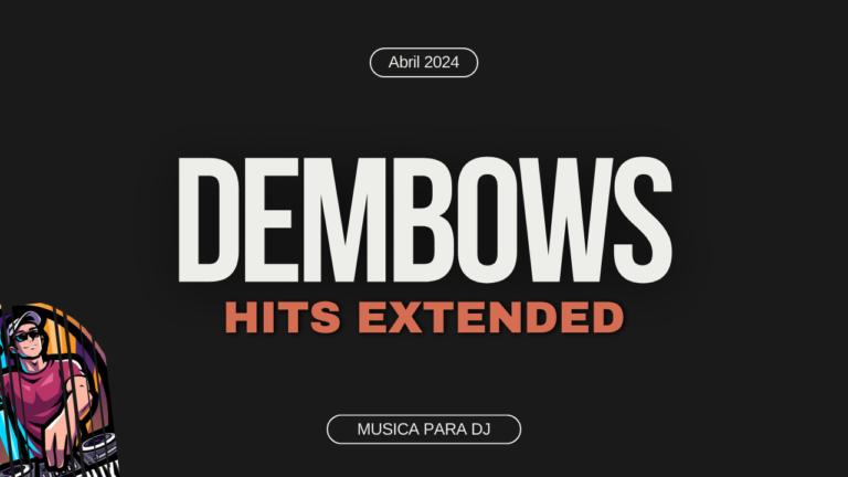 Lee más sobre el artículo Dembows Extended Hits