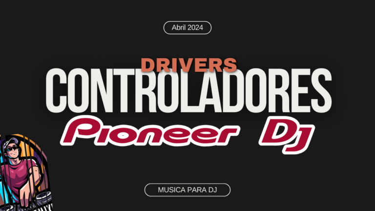 Lee más sobre el artículo Drivers Controladores Pioneer