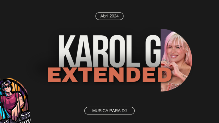 Lee más sobre el artículo Karol G Tracks En Version Extended – Abril 2024