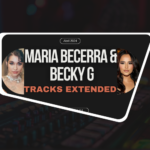 Becky G & Maria Becerra - Tracks Extended - Imagen 2