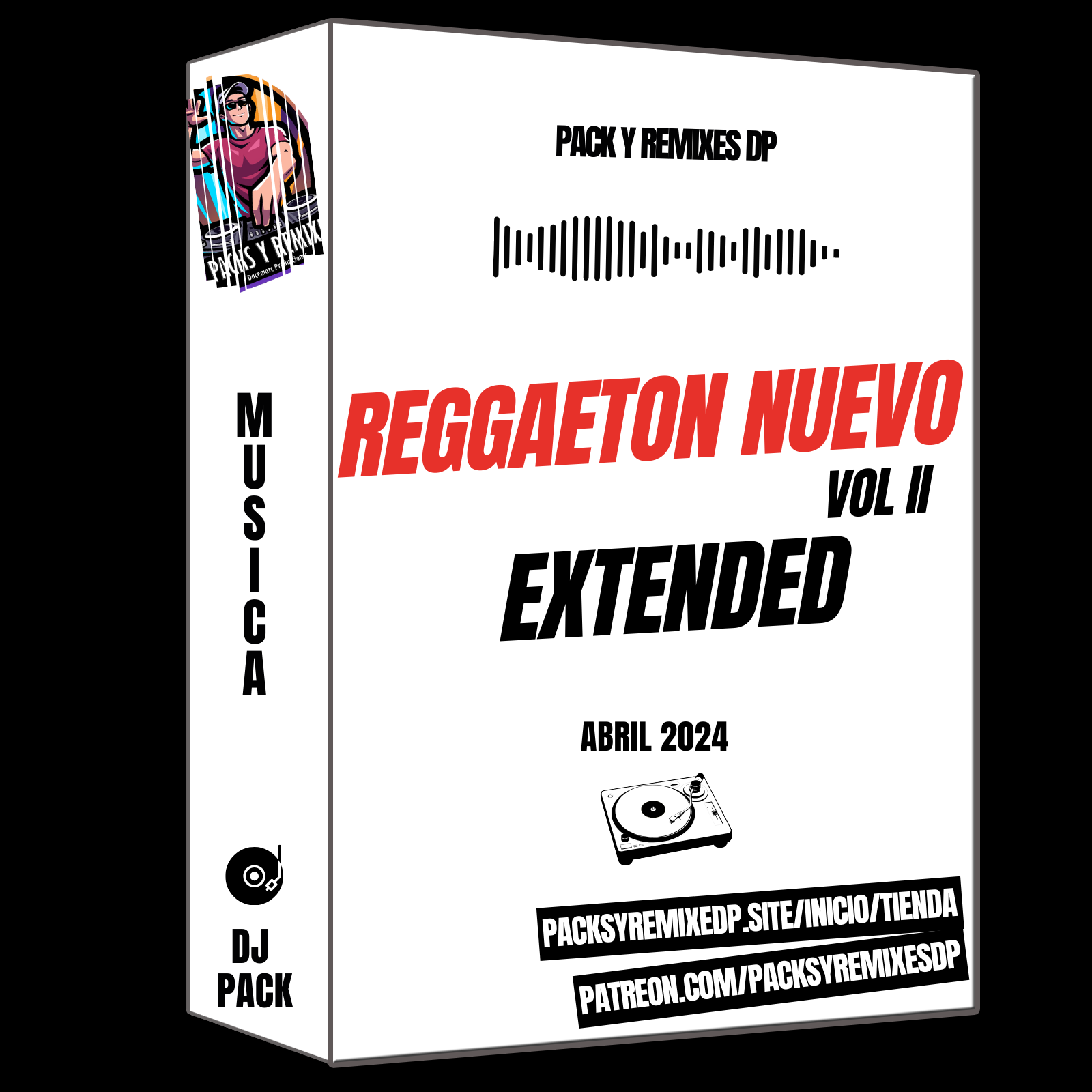 Reggaeton Nuevo Vol II Extended Abril 2024 • Packs y Remixes DP