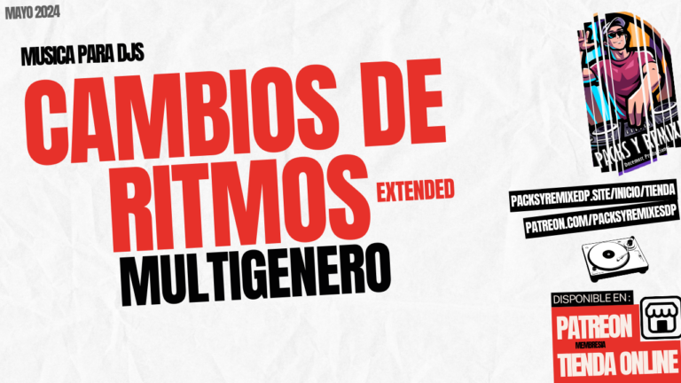 Lee más sobre el artículo Cambios de Rtimos MULTIGENERO DJ PACK – Mayo 2024