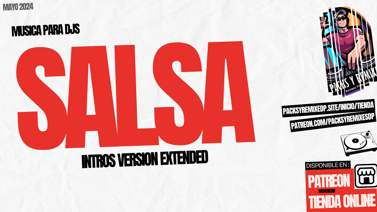En este momento estás viendo Salsa Intros Remix Version Extended Dj Pack – Mayo 2024