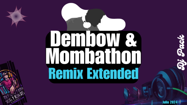 Lee más sobre el artículo Dembows Mombahton Dj Pack – Julio 2024