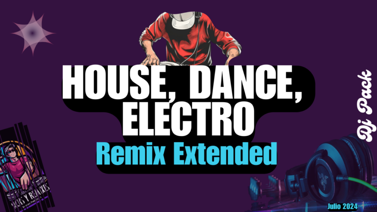 Lee más sobre el artículo House Dace Electro Dj Pack – Julio 2024
