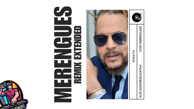 Lee más sobre el artículo Merengue DJ Pack Remix Extended