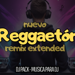 Reggaeton Nuevo Remix Extended - Noviembre 2024