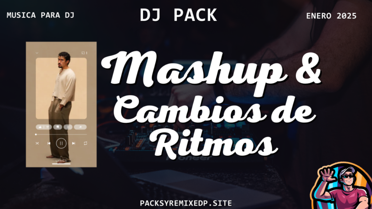 Lee más sobre el artículo Mashups y Cambios de Ritmos – Musica para djs
