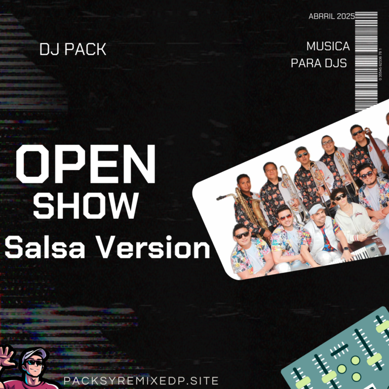 Lee más sobre el artículo Open Shows Version Salsa para Djs