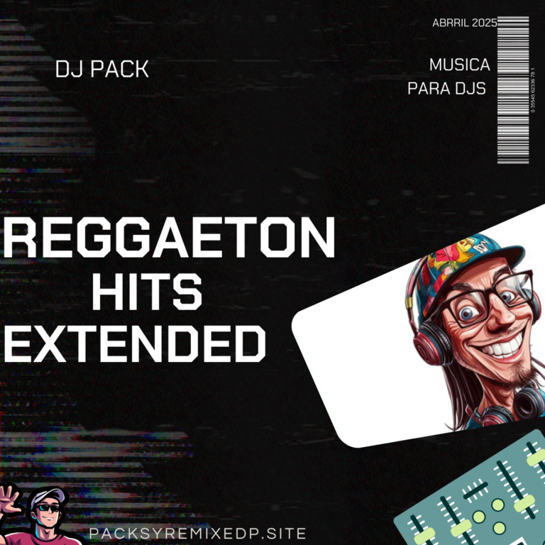 Lee más sobre el artículo Reggaeton Remix Extended Hits para djs