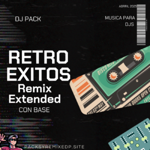 Retro Exitos Clasicos Remix Extended DJ Pack