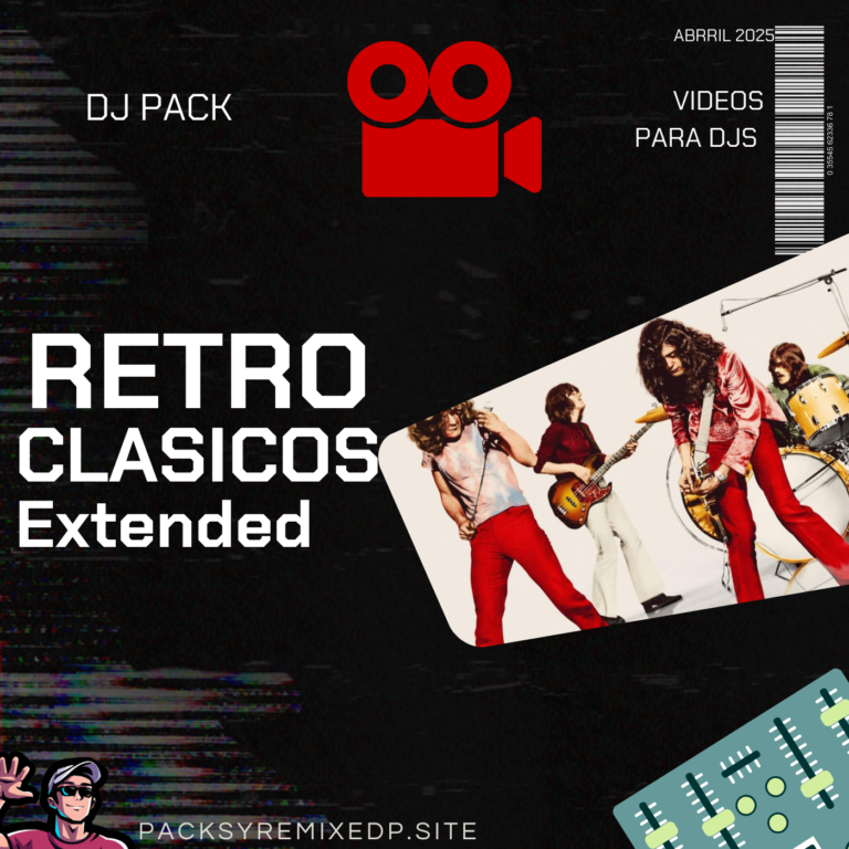 Lee más sobre el artículo Retro Clasicos Extended Videos Dj Pack – Abril 2025