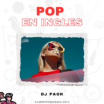 Pop en Inglés Vol. 1 - Remix Extended DJ Pack (Mayo 2025)