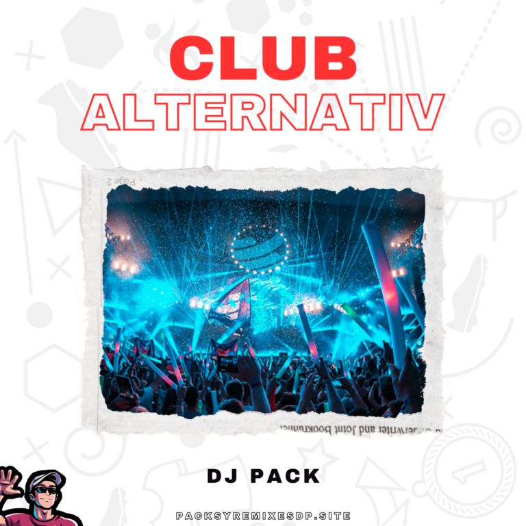 Lee más sobre el artículo Club Alternative Musica Pack para Djs
