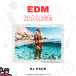 Edm Club House DJ Pack - Mayo 2025