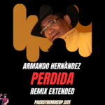 Perdida - Armando Hernández - Remix Extended
