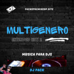 Multigenero Extended Dj Pack 2 - Junio 2025