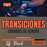 Transiciones Dj Pack- Julio 2025