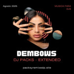 Dembows Hits - Agosto 2025 Dj Pack