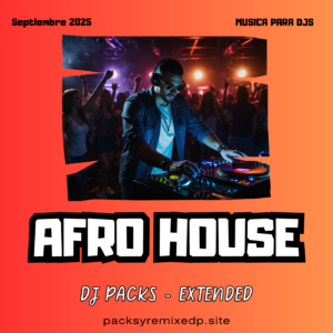 Afro House Dj Pack - Septiembre 2025.