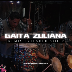 Gaitas Venezolanas Extended Remix Vol 2 (By Dj Jose Daniel)