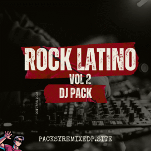 Rock Latino Dj Pack vol 2 - Octubre 2025