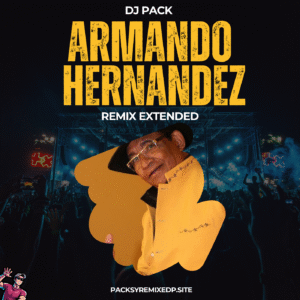 Armando Hernandez Dj Pack Vol 1