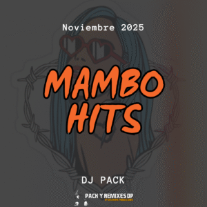 Mambo Hits Extended - Noviembre 2025