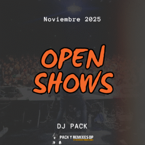Open Shows Hits - Noviembre 2025
