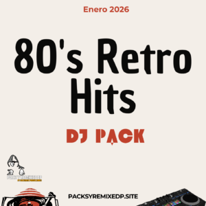 80’s Retro Hits – Dj Pack Enero 2026