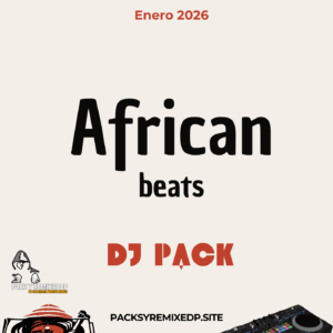 African Beats - DJ Pack Enero 2026