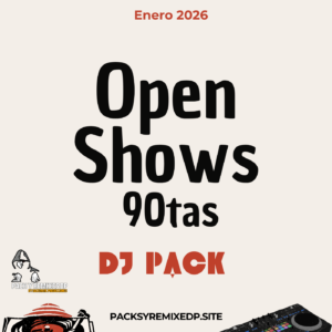 Open Shows 90tas en Inglés - DJ Pack Enero 2026