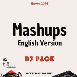 Mashup English Version - DJ Pack Enero 2026